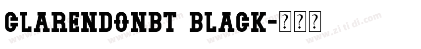 ClarendonBT Black字体转换